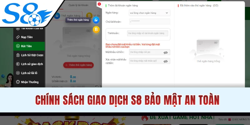 Chính sách giao dịch S8 bảo mật an toàn
